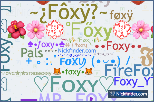 Nicknames For Foxy FOXY F x O Nicknames For Foxy FOXY F x O